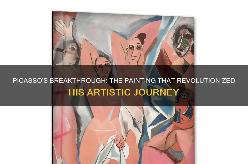 what painting was the breakthrough of picassos life