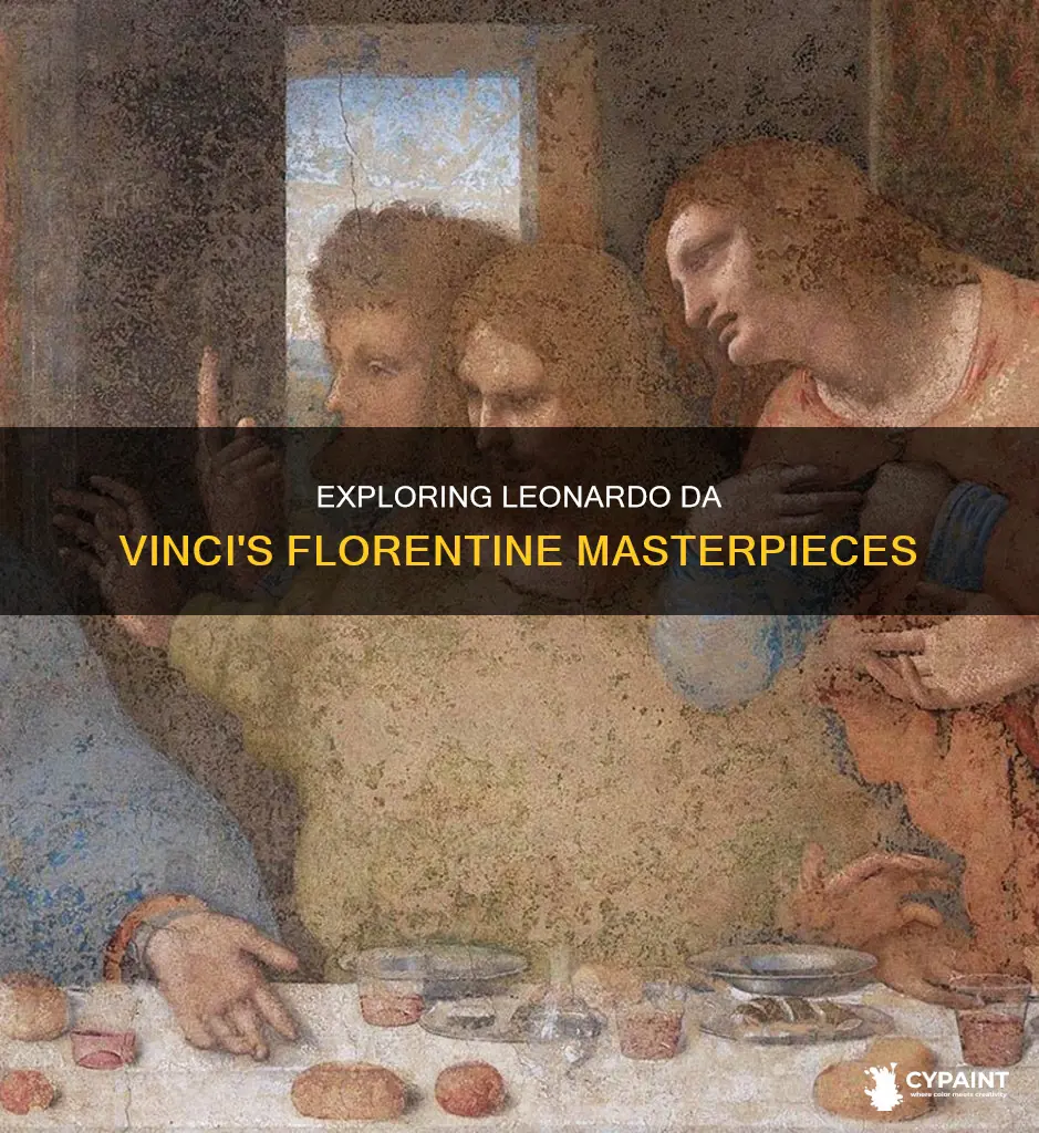 what paintings did leonardo da vinci paint in florence