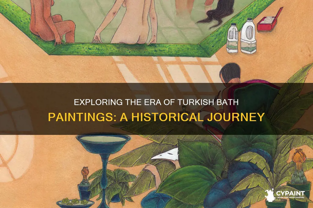what period was the turkish bathes painted in