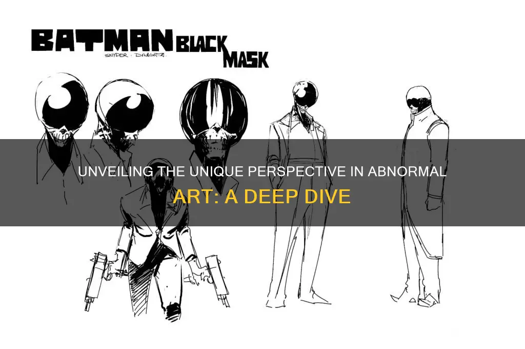 what perspective is shown in a abnormal painting