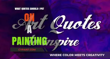 Inspiring Words for Your Art: Quotes to Enhance Your Painting