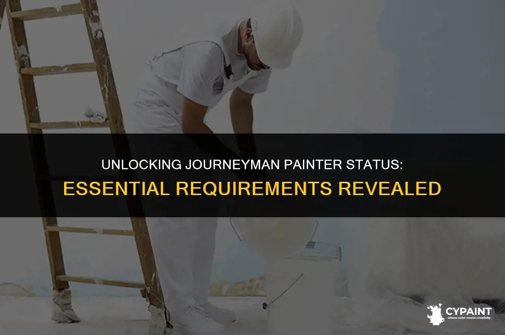 what requirements are there to become a journeyman level painter
