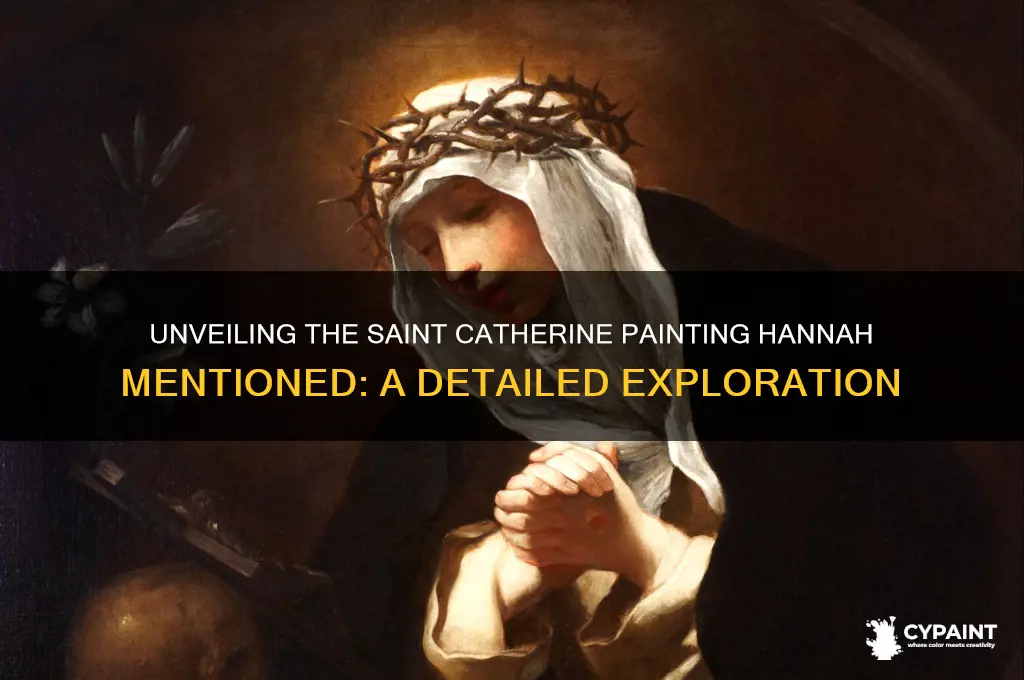 what saint catherine painting was hannah talking about