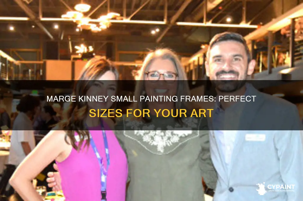what size are marge kinney small painting frames