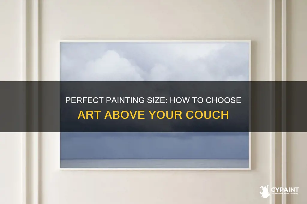 what size painting to go above a couch