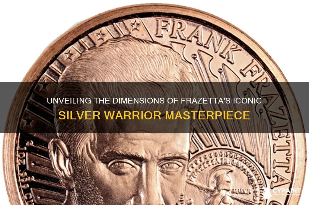 what size was frazettas original painting silver warrior