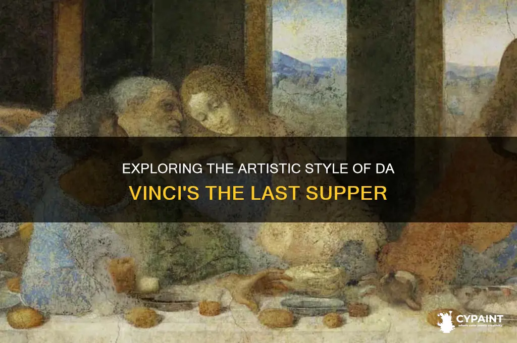 what style of painting is the last supper