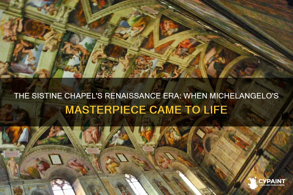 what time period was the sistine chapel painted