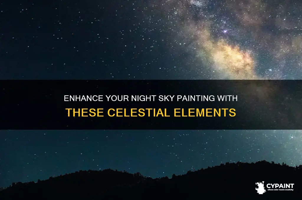 what to add to a night sky painting