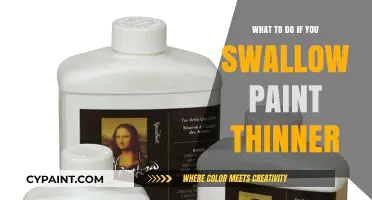 Swallowed Paint Thinner? Immediate Steps to Take and When to Seek Help