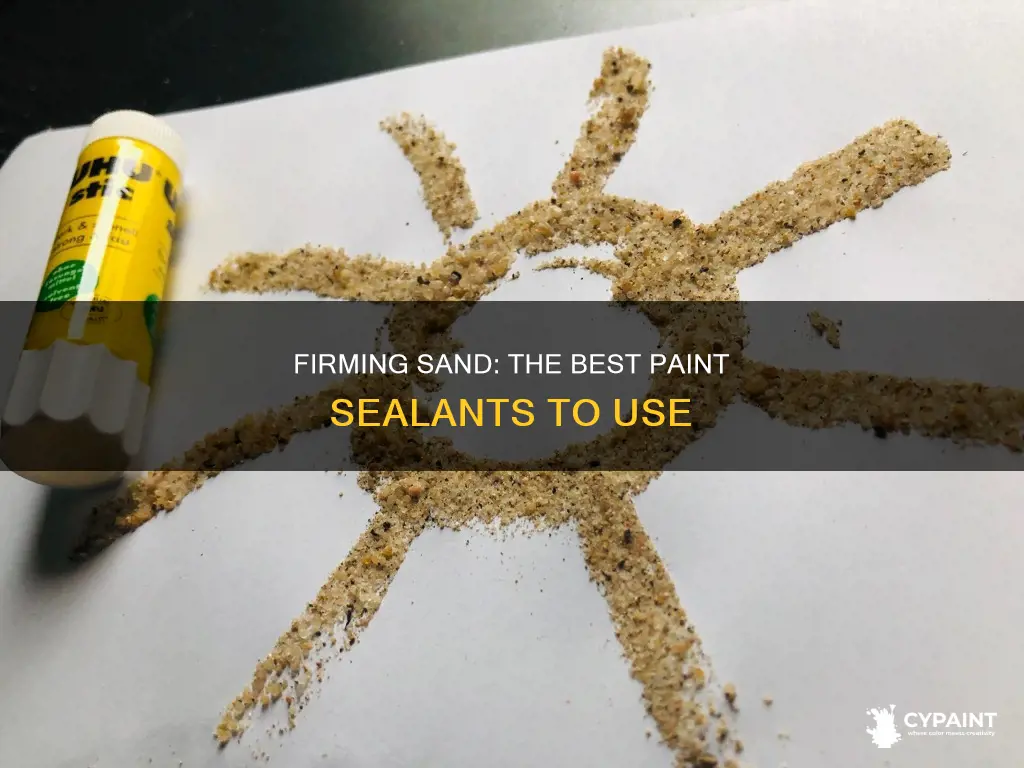 what to paint over sand to hold it together