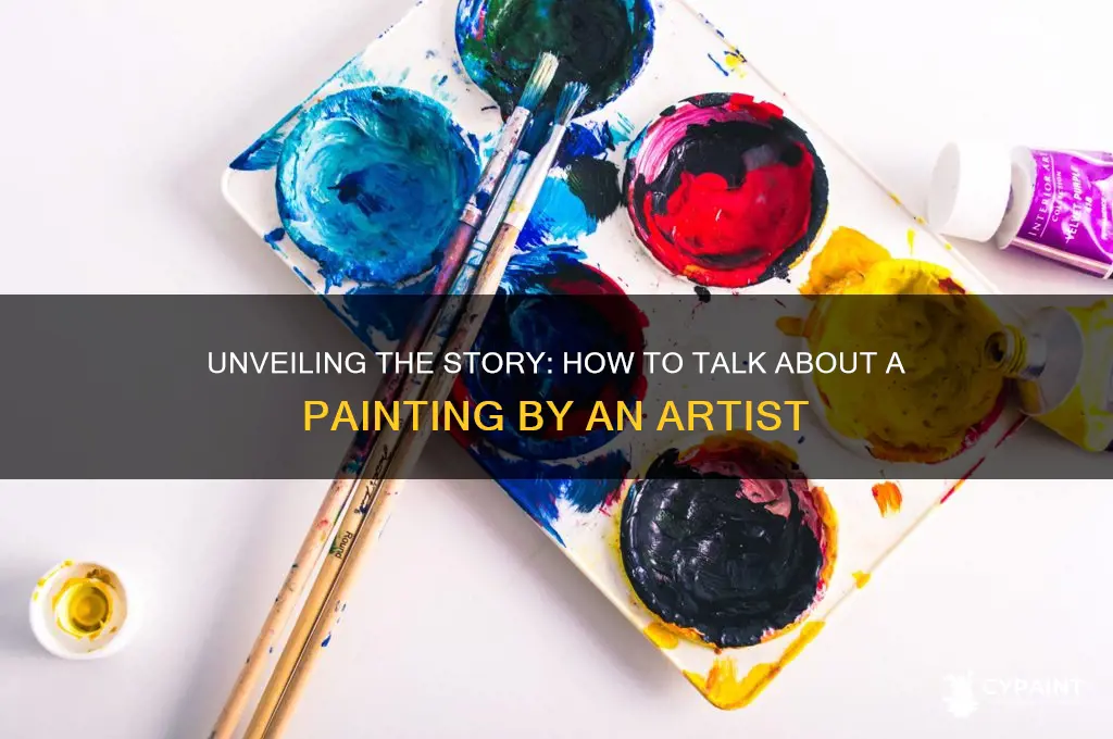 what to say about a painting by artist