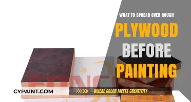 Prepping Rough Plywood: Best Materials to Apply Before Painting