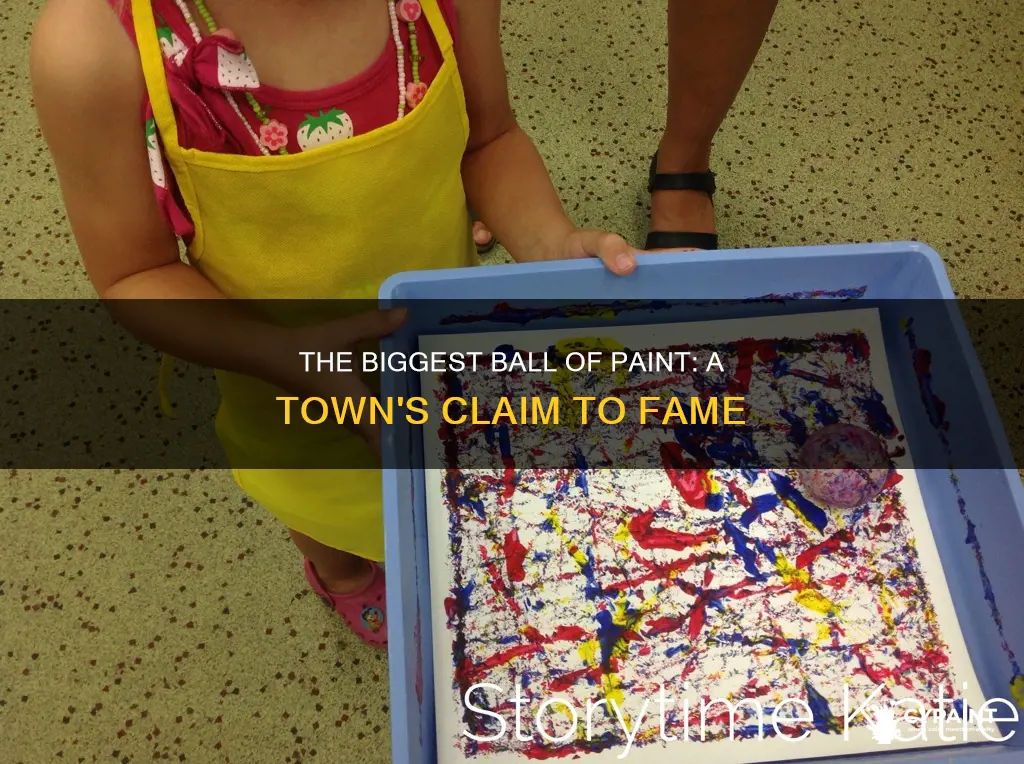 what town is the biggest ball of paint in