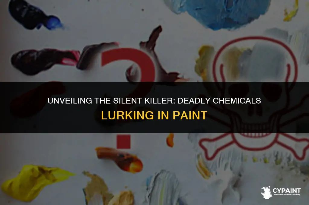 what type of chemical was in paint that was deadly