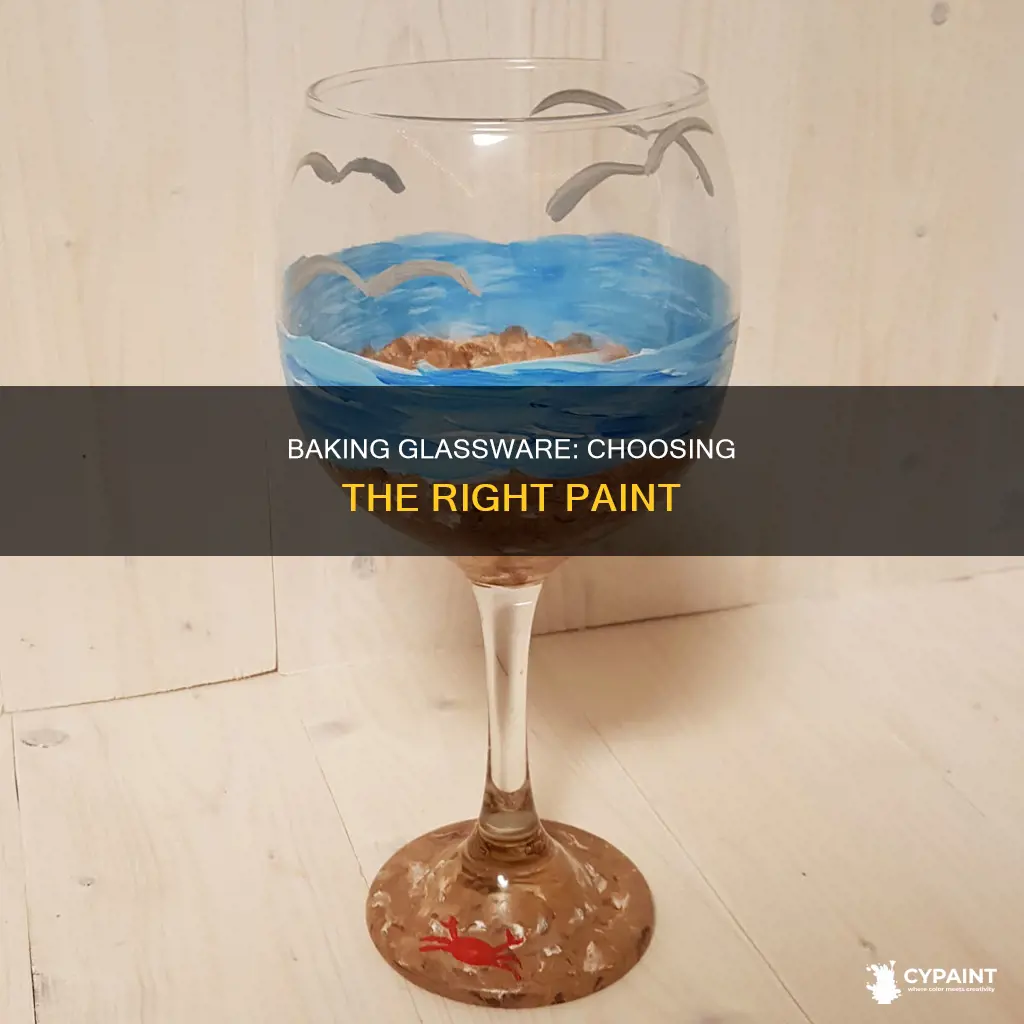 what type of paint do you bake on glass