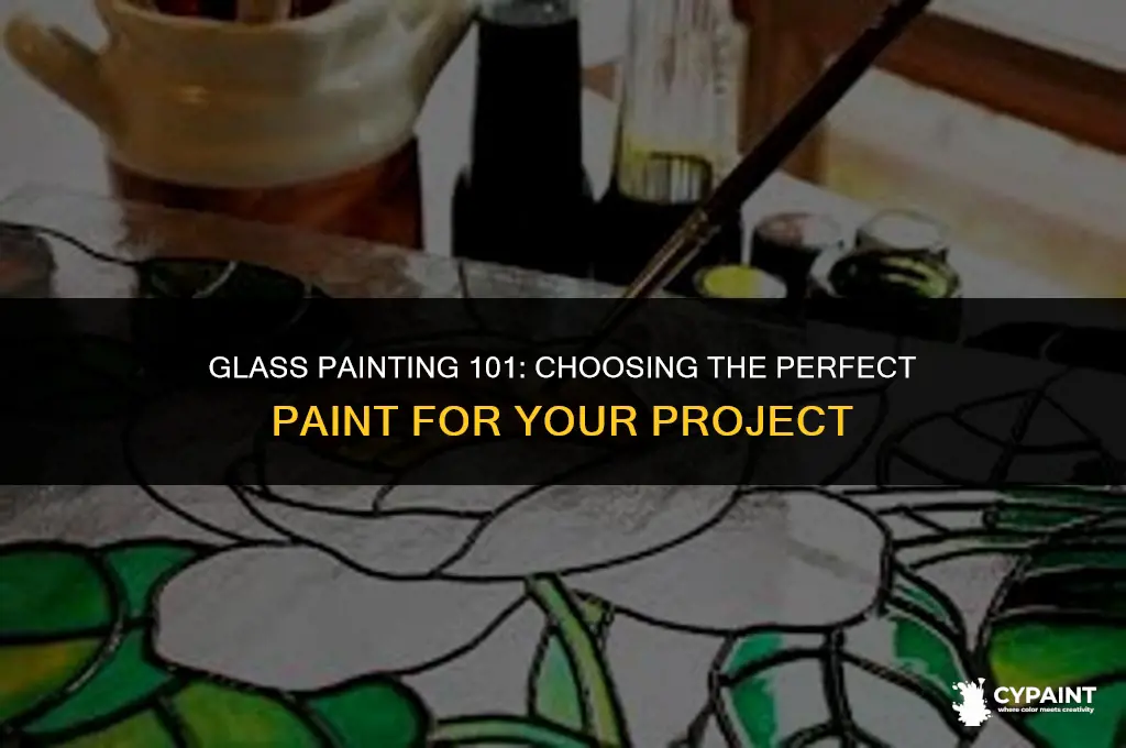 what type of paint do you paint on glass with