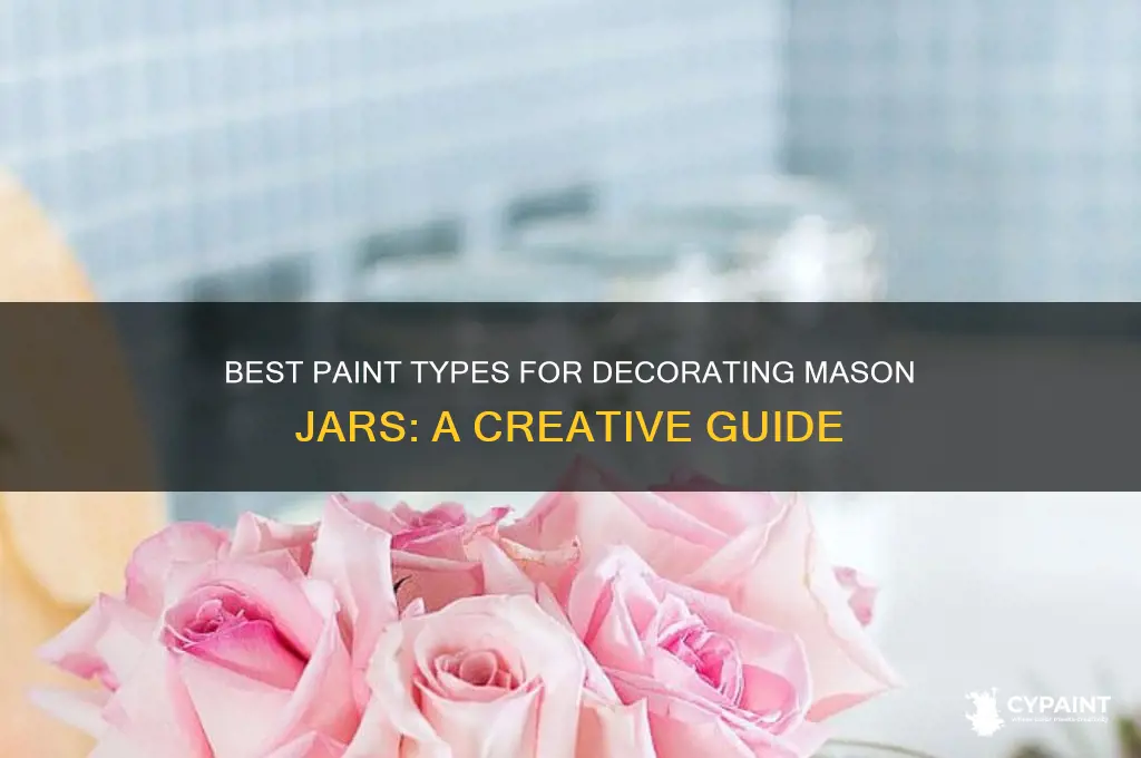 what type of paint for mason jars