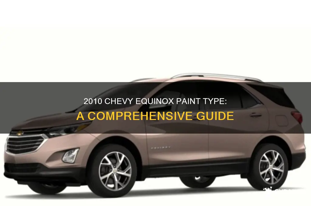 what type of paint on 2010 chevy equinox