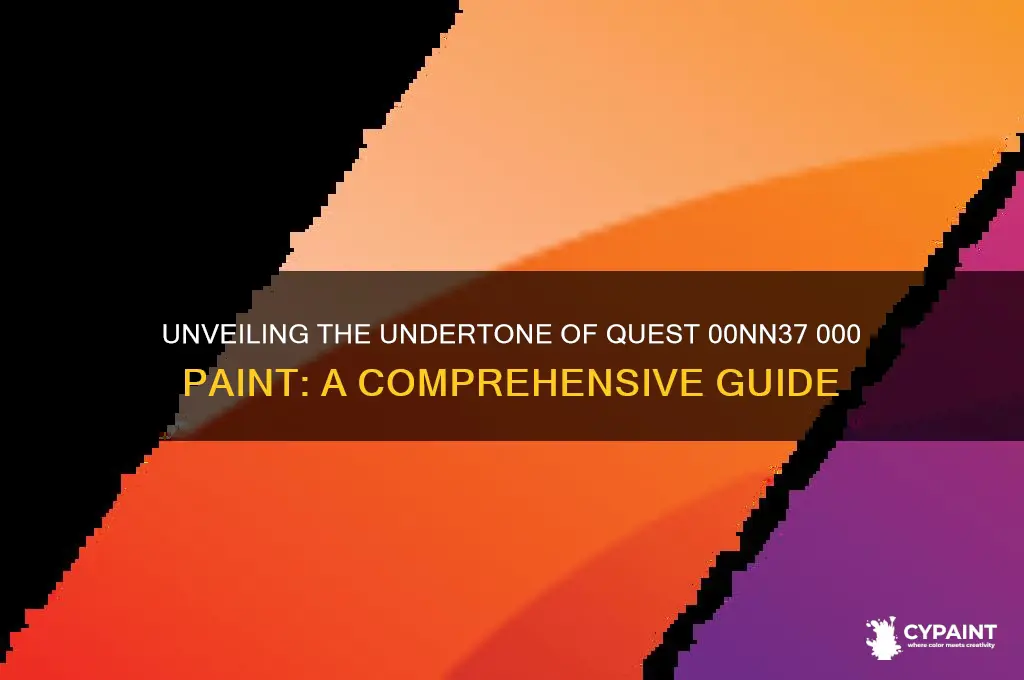 what undertine does quest 00nn37 000 paint have
