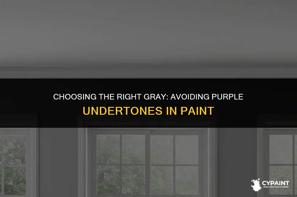 what undertone should gray paint have to not be purple