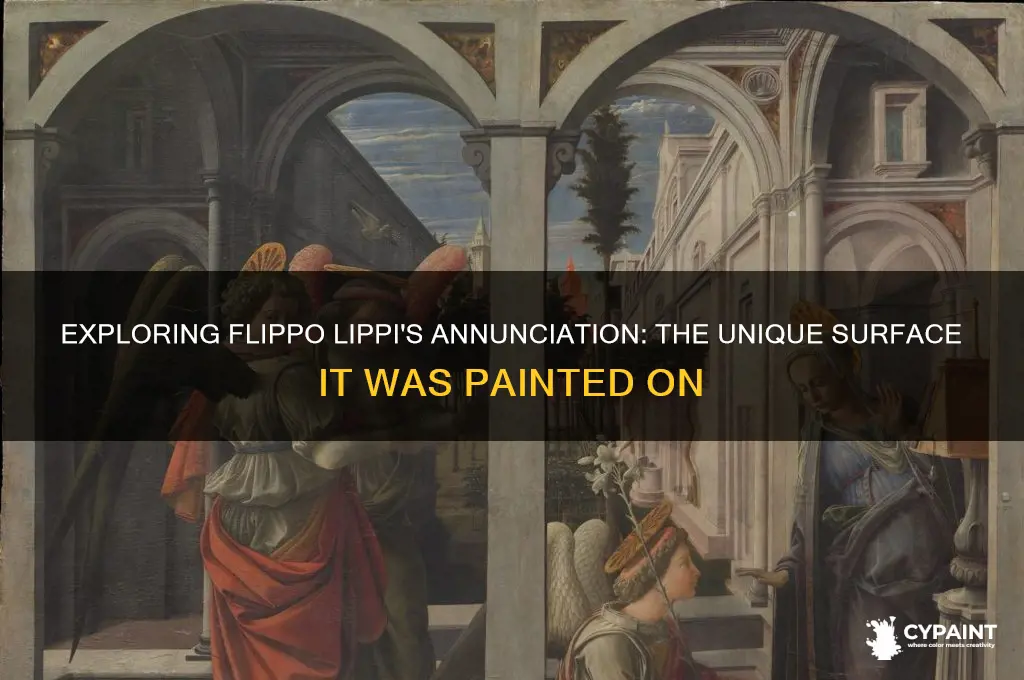 what was flippo lippis annuncation painting painted on