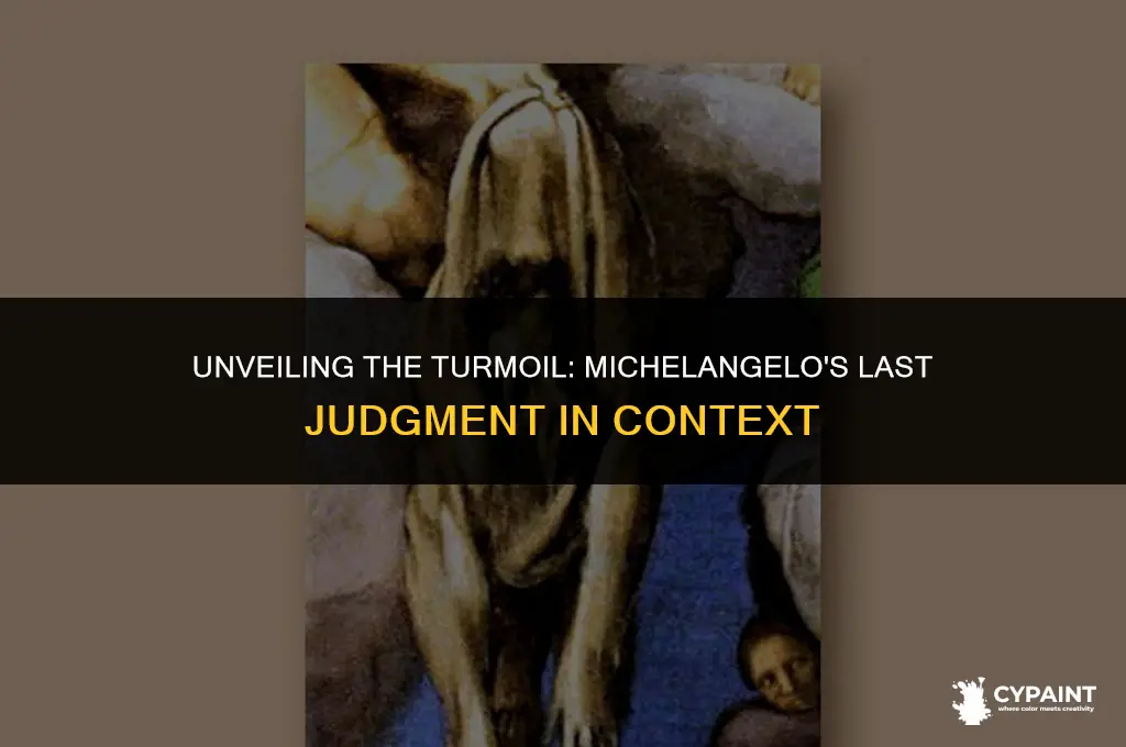 what was going on when michelangelo painted the last judgement