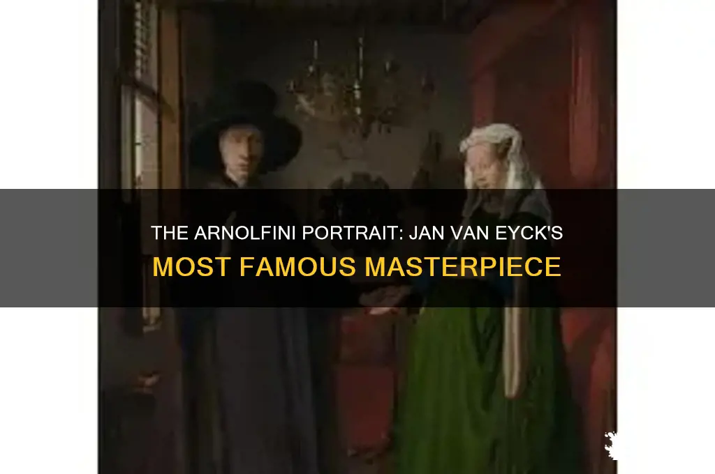 what was jan van eyck most famous painting