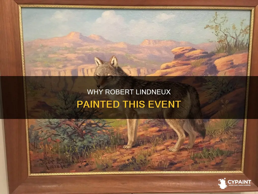 what was robert lindneux purpose in painting this event