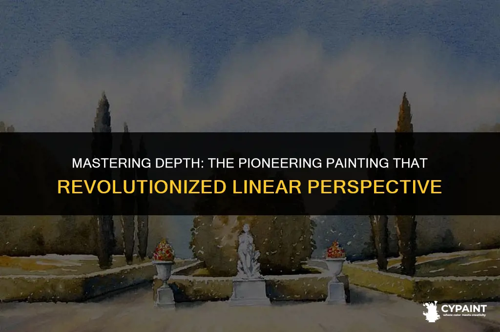 what was the first painting to fully utilize linear perspective