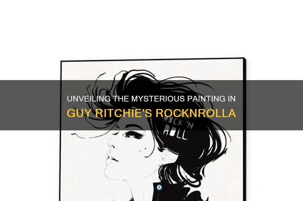 what was the painting in rock n rolla