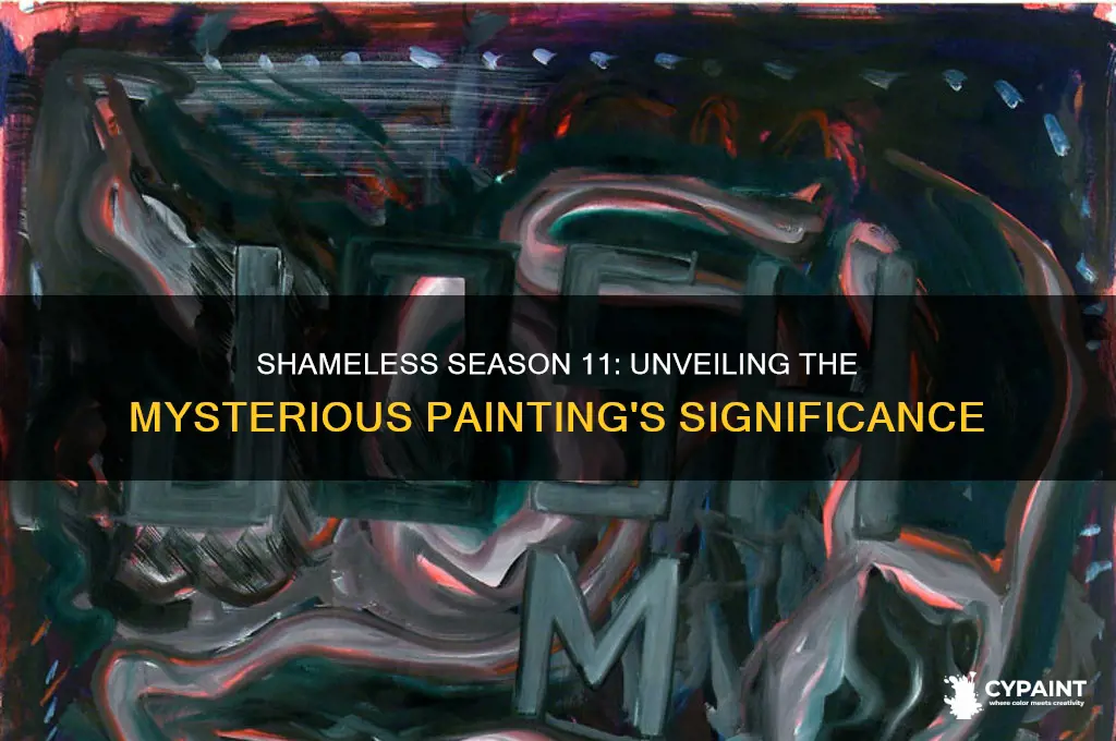 what was the painting in shameless season 11