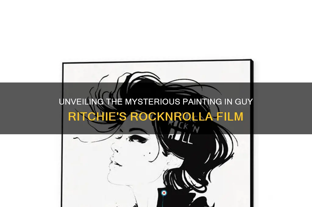 what was the painting in the film rocknrolla