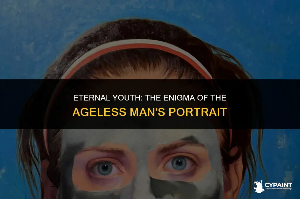 what was the painting of the man who never aged