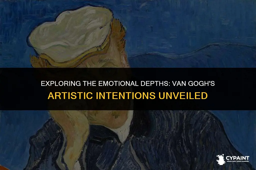 what was the purpose of most of van gogh