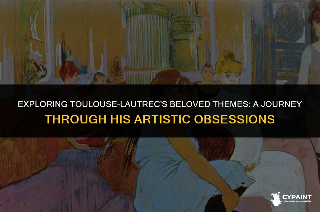 what were some of toulouse lautrec