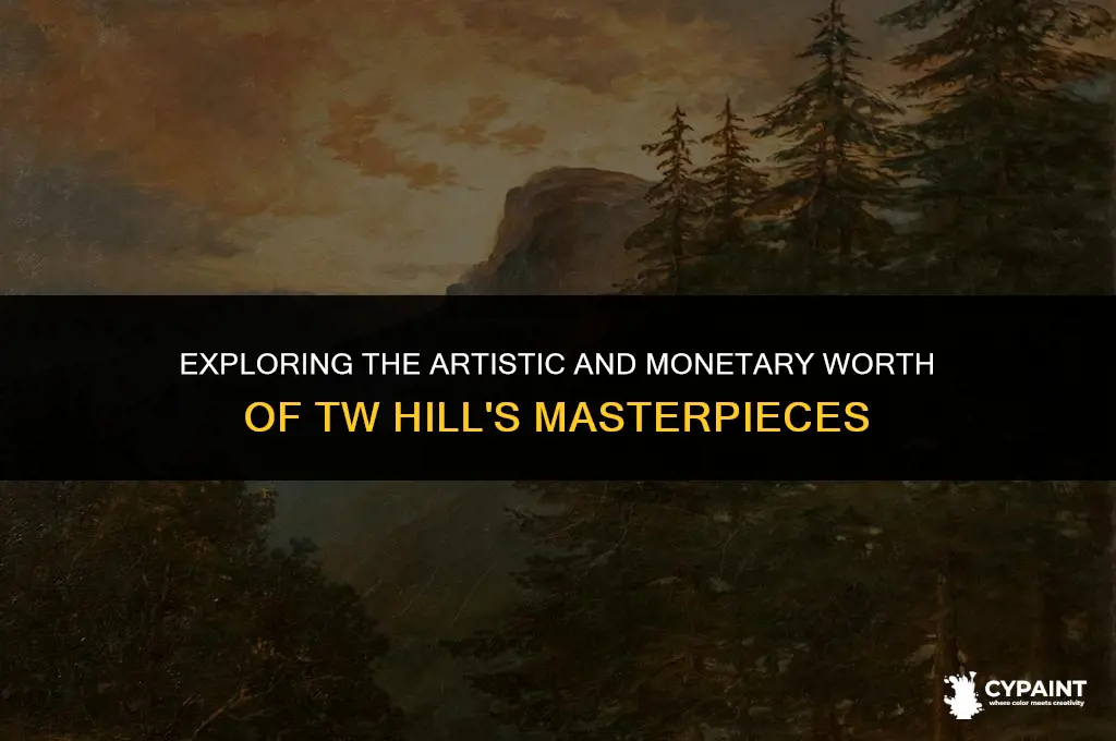 what would be the value of a tw hill painting