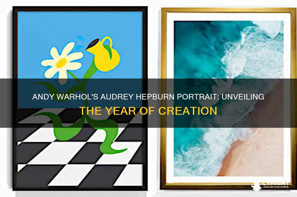 what year did andy warhol paint audrey hepburn