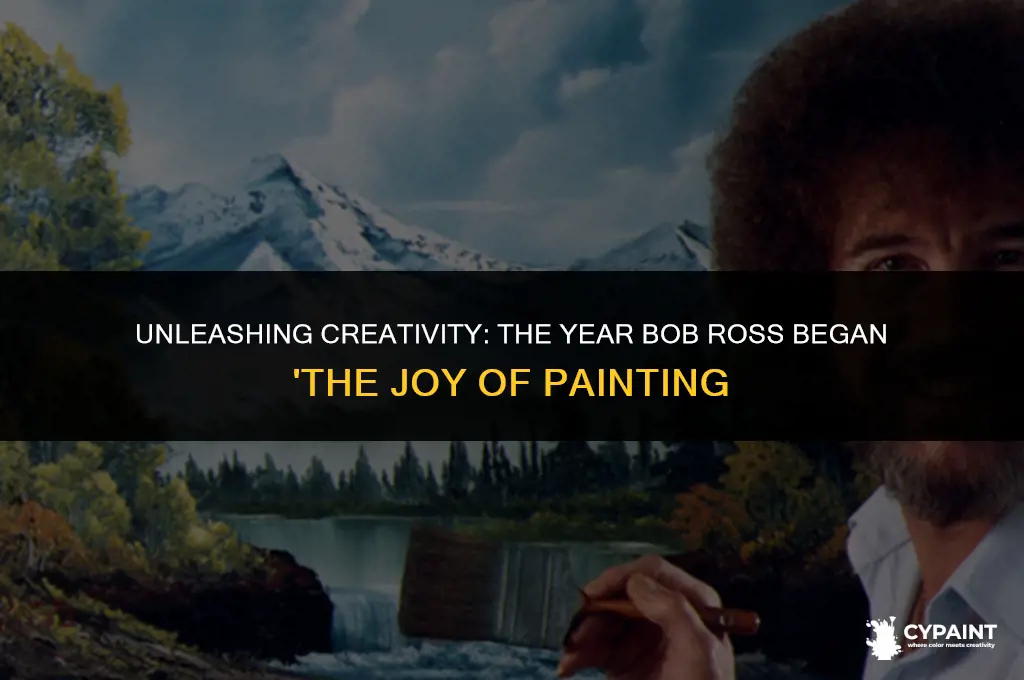 what year did bob ross start the joy of painting