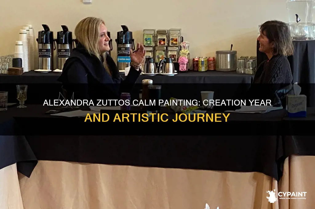what year was alexandra zuttos calm painting made