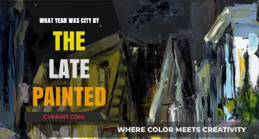 Unveiling the Year: When Was 'City by the Late' Painted?