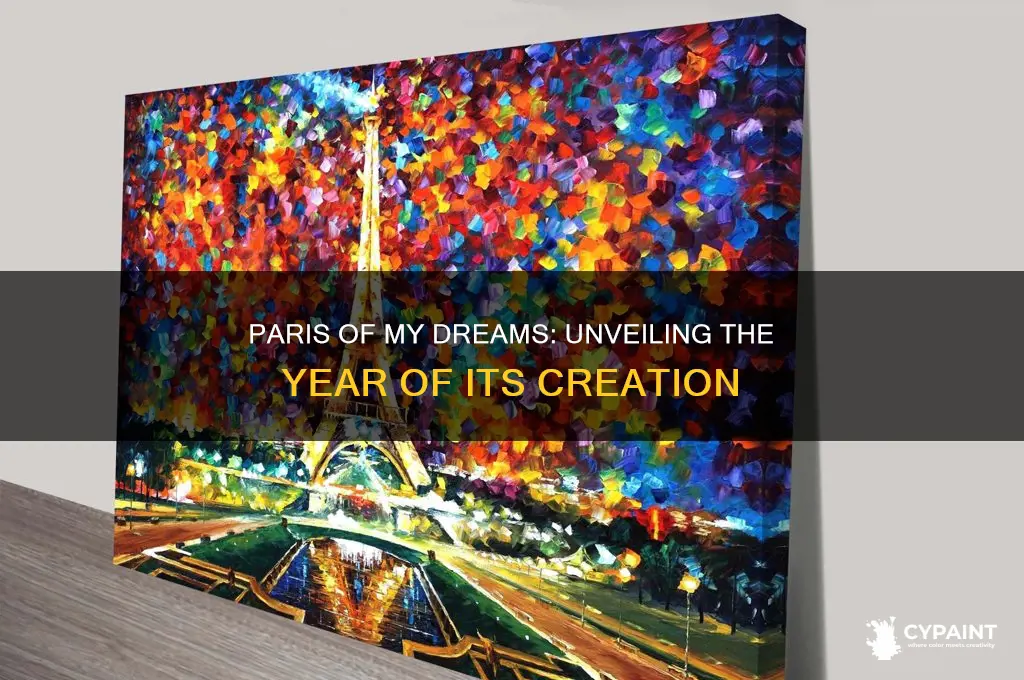 what year was paris of my dreams painted