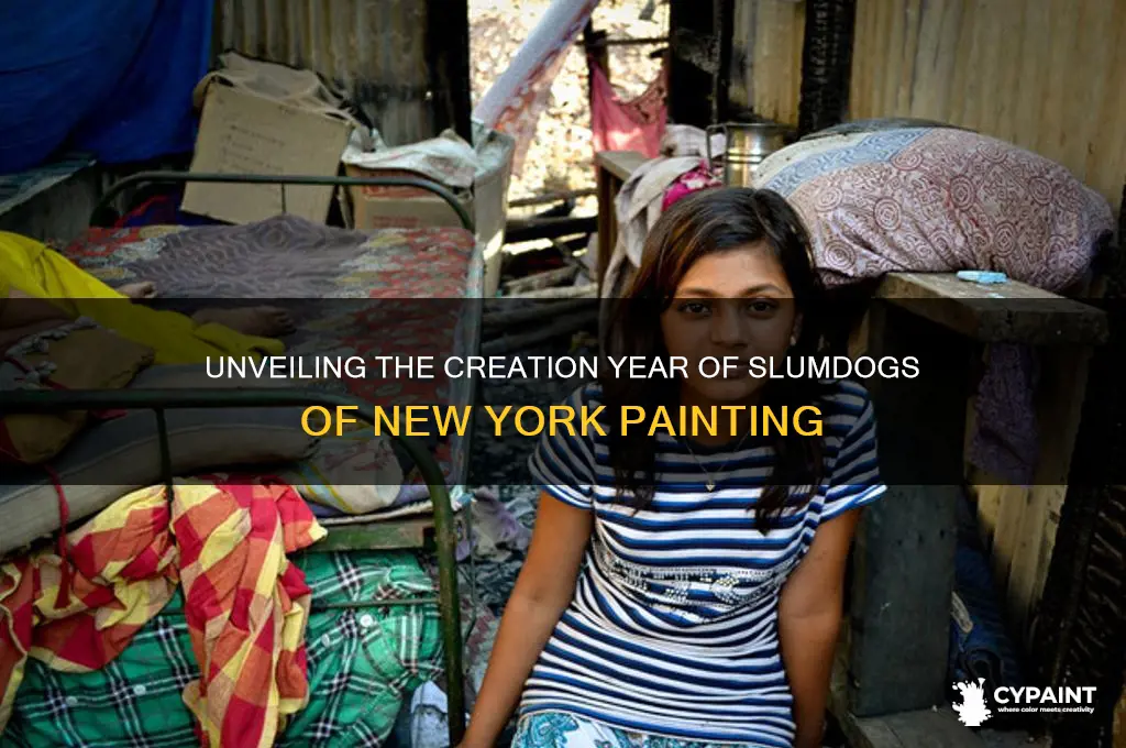what year was slumdogs of new york painted