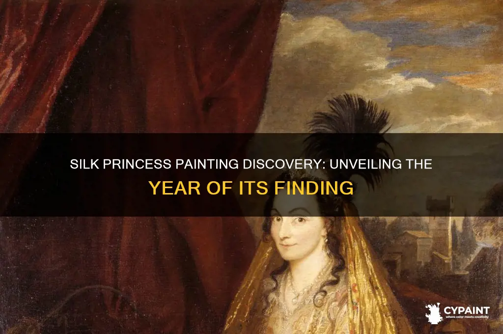 what year was the silk princess painting discovered