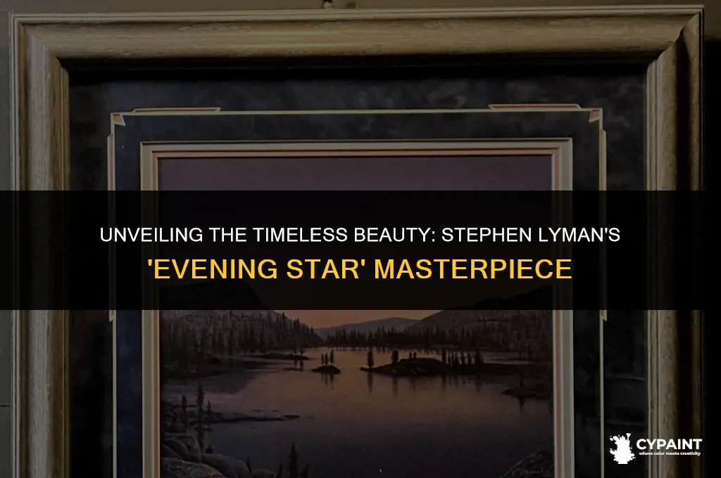 what year was the stephen lyman painting evening star painted