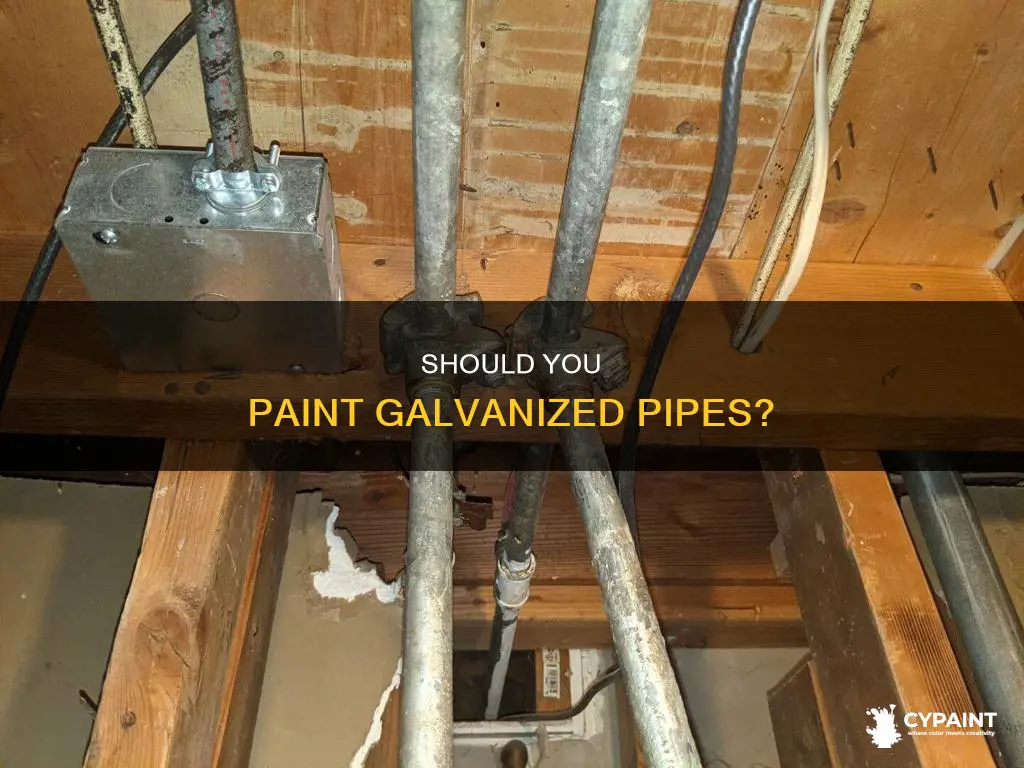 when building with galvanized pipe should you paint it