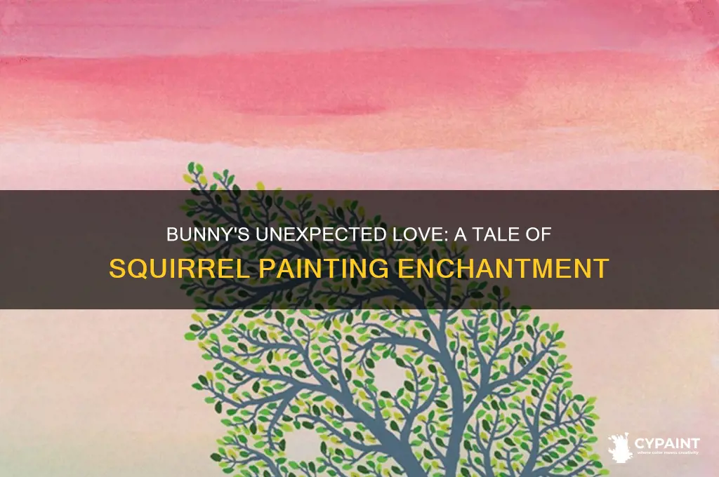 when bunny fell in love with squirrell painting