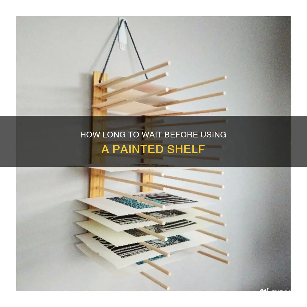 when can i put things on a painted shelf