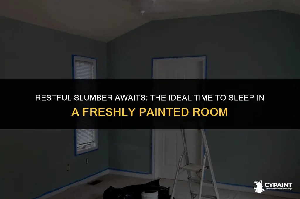 when can i sleep in a painted room