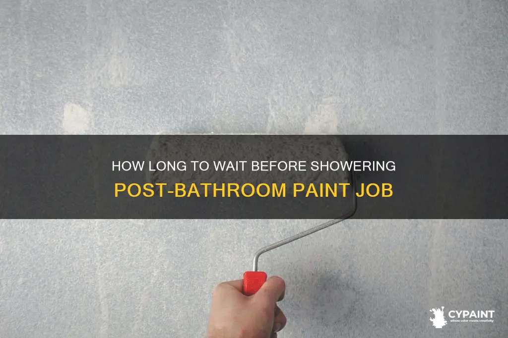 when can i take a shower after painting bathroom